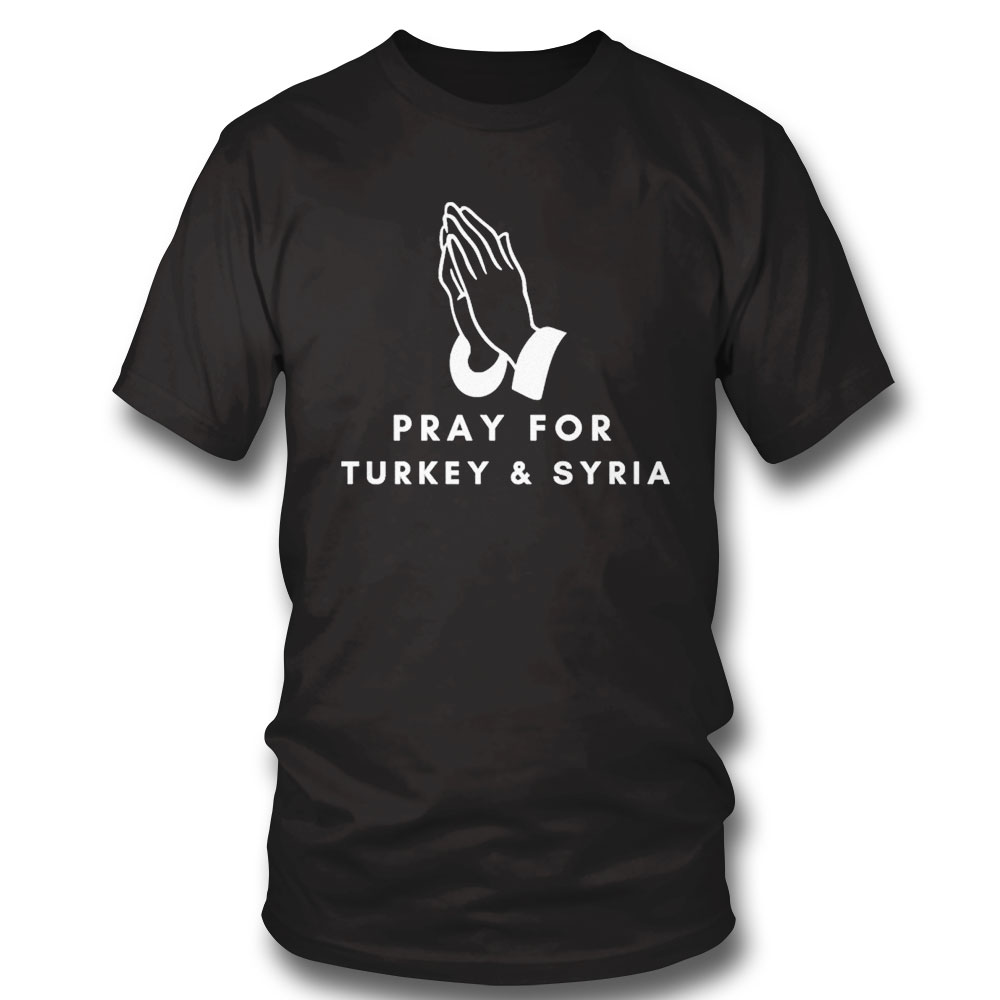 Pray For Turkey And Syria Shirt Ladies Tee