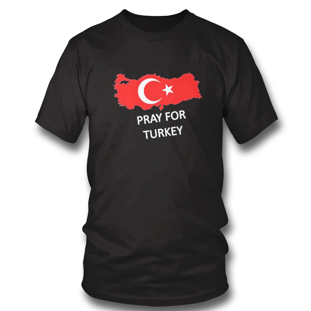 Pray For Turkey Shirt Long Sleeve