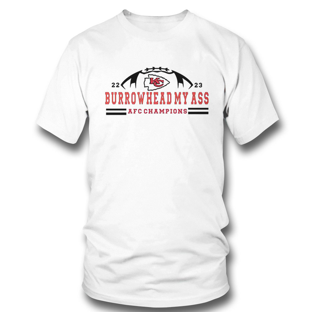 2022 2023 Burrowhead My Ass Afc Champions Shirt Ladies T-shirt