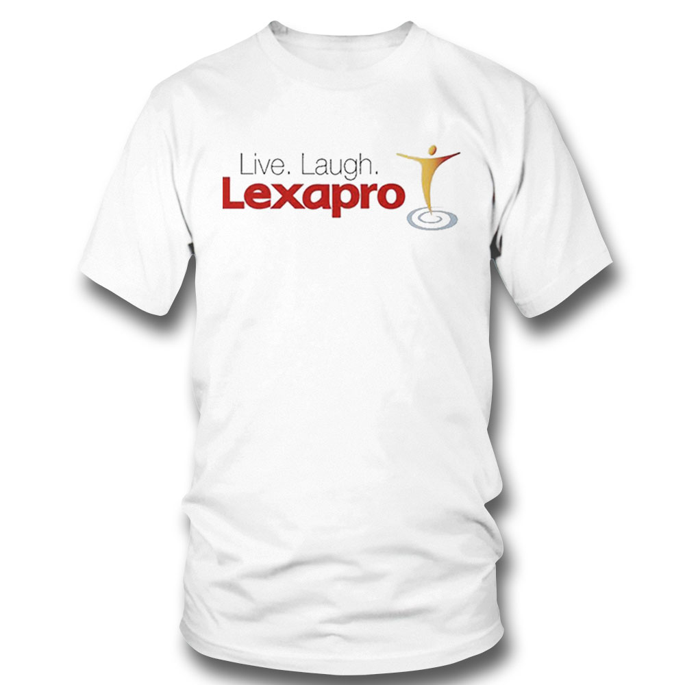 Live Laugh Ssris Lexapro Shirt Ladies T-shirt