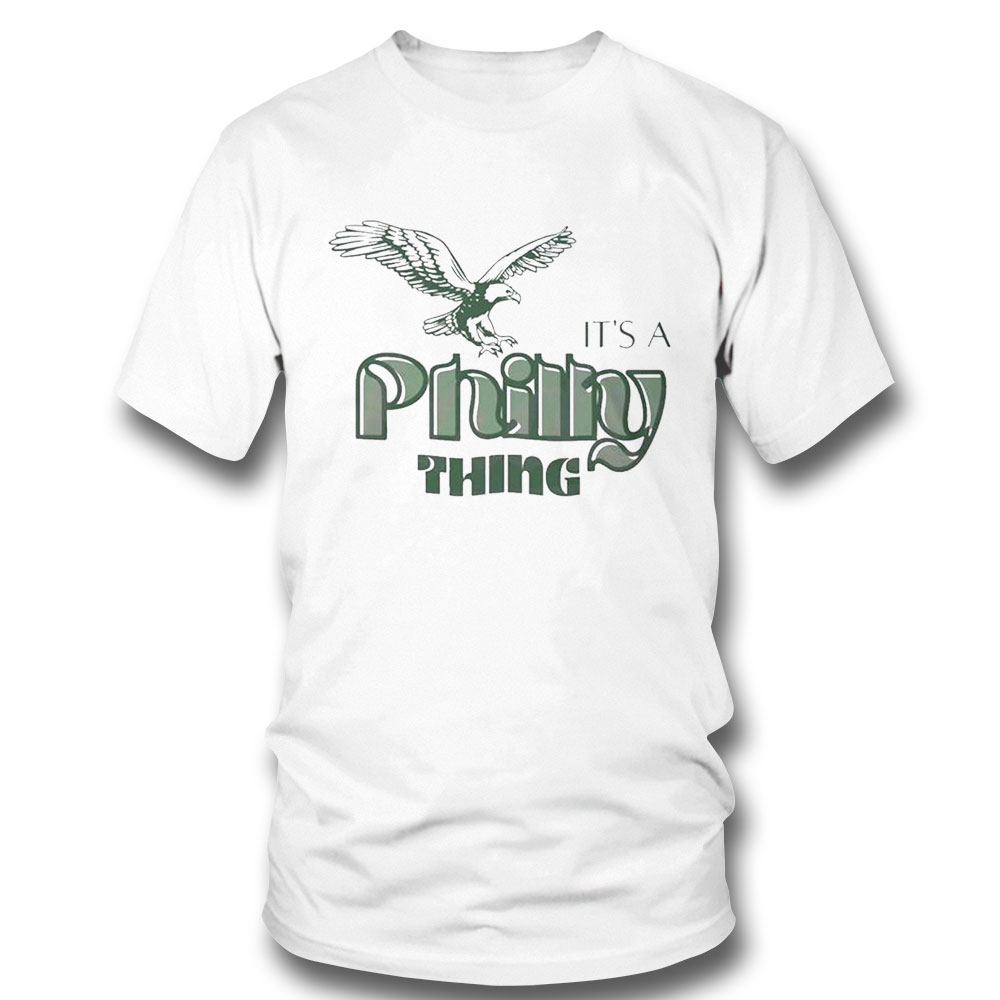 Its a Philly Thing Shirt for Women, Eagles Shirt, Philadelphia