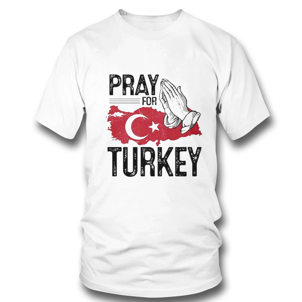 Pray For Turkey Signature Shirt Ladies Tee
