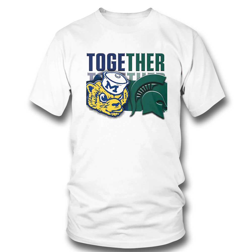 Spartan Strong Together Michigan And Michigan State Shirt Hoodie