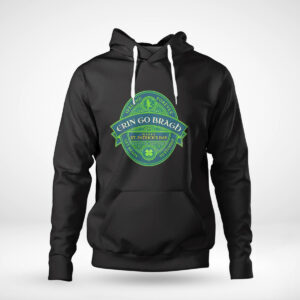 1 Hoodie Ireland Forever Happy St Patricks Day Shirt Hoodie