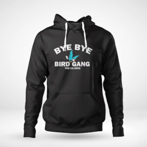 1 Hoodie Official Bye Bye Bird Gang Feb 12 2023 Funny Chiefs Fans T Shirt