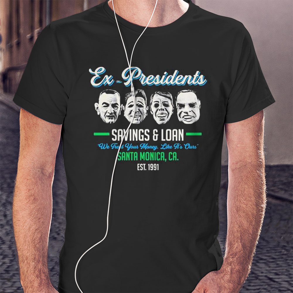 Ex Presidents Savings And Loans Point Break Shirt Ladies T-shirt