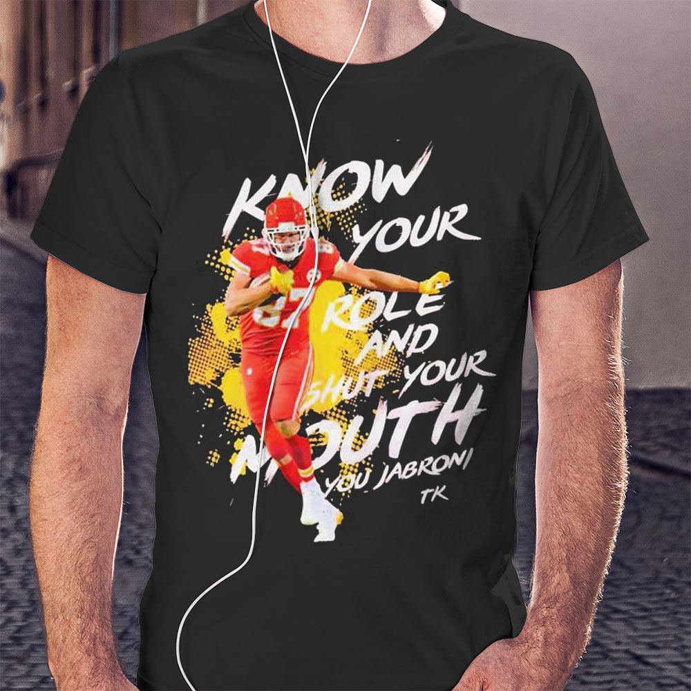 Know Your Role And Shut Yo Mouth Shirt Longsleeve