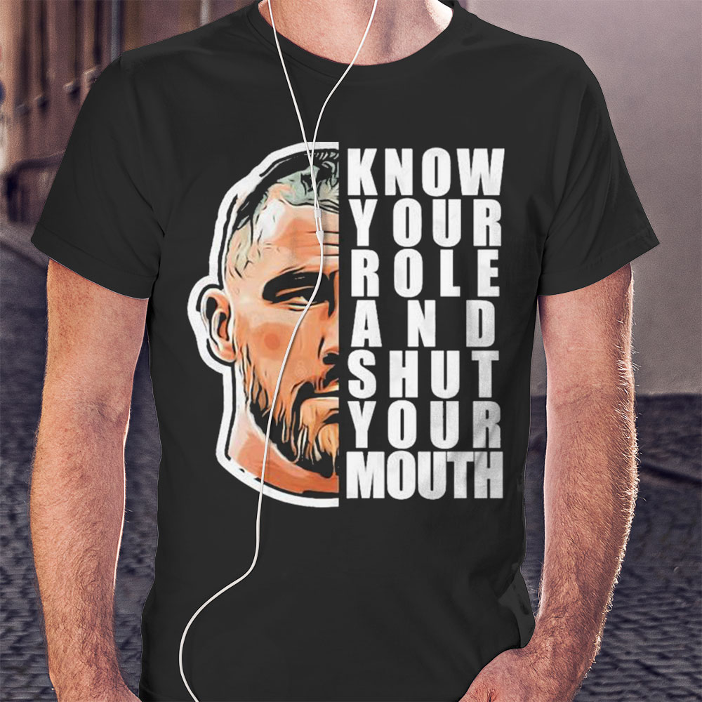 Know Your Role And Shut Your Mouth Travis Kelce Jabroni Shirt Ladies T-shirt