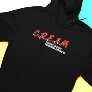 Hoodie Cream Capitalism Ruins Everything Around Me Shirt Hoodie