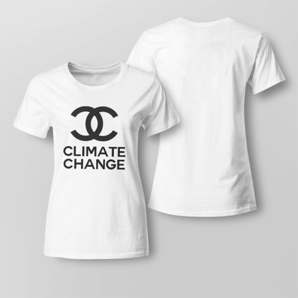 Climate Change Shirt, Hoodie