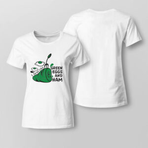 Lady Tee Green Eggs And Ham Svg I Do So Like Shirt Hoodie