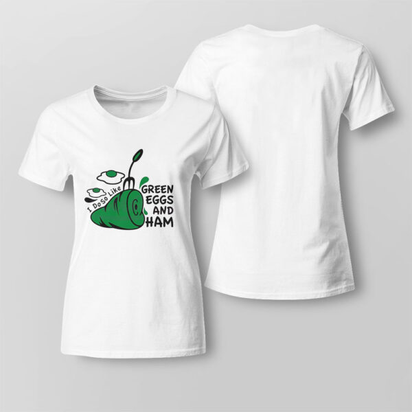 Green Eggs And Ham Svg I Do So Like Shirt, Hoodie