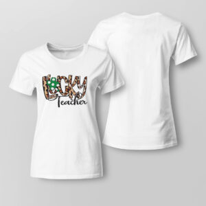 Lady Tee St Patricks Day Lucky Teacher Shirt Hoodie