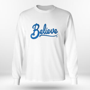 Longsleeve shirt Believe TV Shows T Shirt