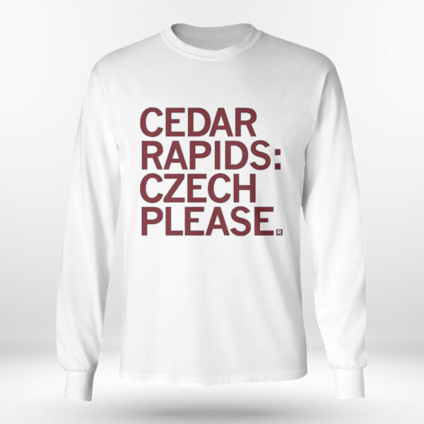 Cedar Rapids Czech Please T-Shirt