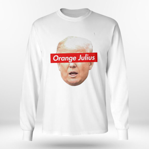 Donald Trump Meme Orange Julius Shirt, Hoodie