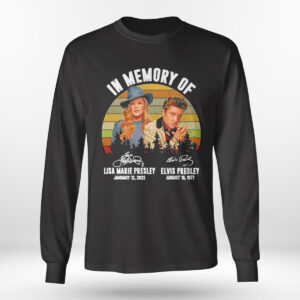 Longsleeve shirt In Memory Of Lisa Marie Presley 2023 And Elvis Presley 1977 Signatures Shirt Hoodie