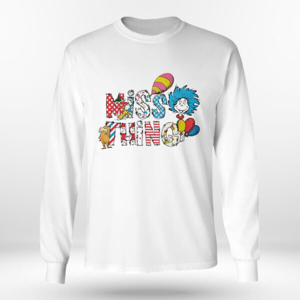 Little Miss Thing Dr Seuss Day Shirt, Hoodie