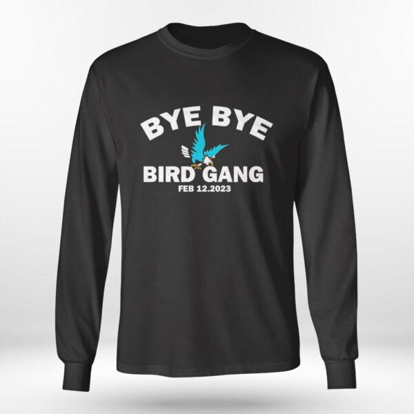 Official Bye Bye Bird Gang Feb 12 2023 Funny Chiefs Fans T-Shirt