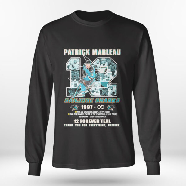 Patrick Marleau 12 San Jose Sharks 1997 12 Forever Teal Thank You For Everything Patrick Shirt, Hoodie