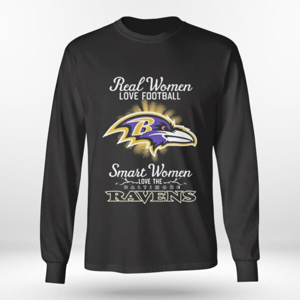 Real Women Love Baseball Smart Women Love The Baltimore Ravens 2023 Shirt, Hoodie