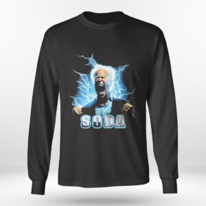 Longsleeve shirt Soda Biden T Shirt