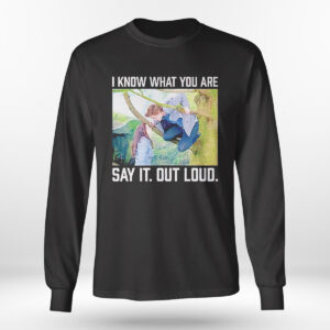 Longsleeve shirt Twilight I Know What You Are Say It Out Loud Shirt Hoodie
