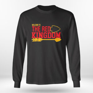 Longsleeve shirt Welcome To The Red Kingdom Kansas City Chiefs 2023 T Shirt