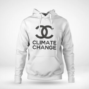 Pullover Hoodie Climate Change Shirt Hoodie