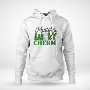 Pullover Hoodie Mister Lucky Cherm Love St Patricks Day Shirt Hoodie