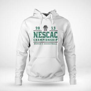 Pullover Hoodie Nescac Championship Womens Basketball 2023 Shirt Hoodie