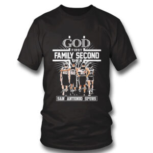 black Shirt God First Family Second Then Signature San Antonio Spurs Shirt Hoodie