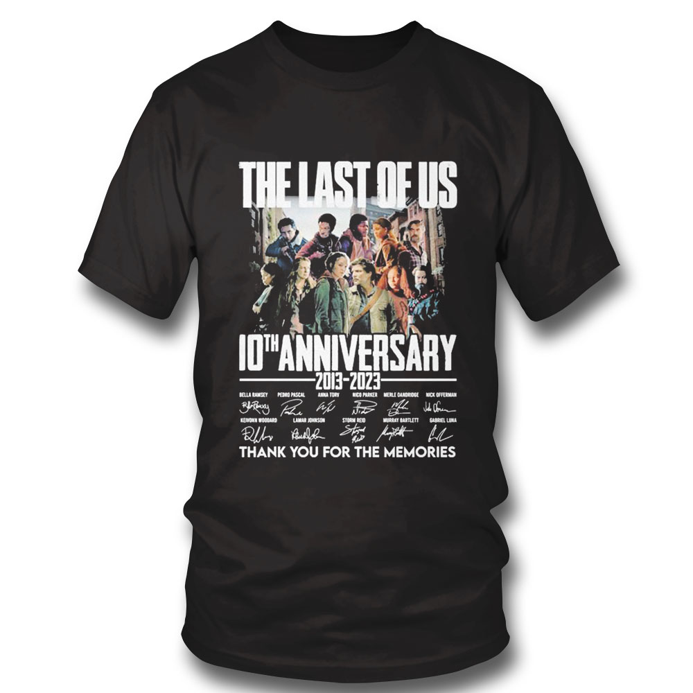 2013 2023 The Las Of Us 10th Anniversary Thank You For The Memories Signatures Shirt