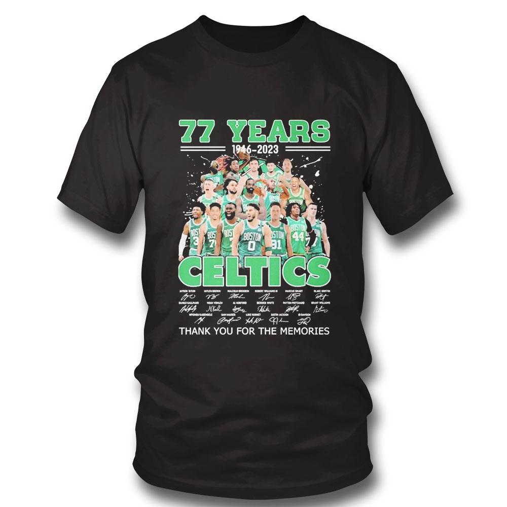 77 Years Anniversary Boston Celtics Thank You For The Memories Signatures 1946 2023 Shirt
