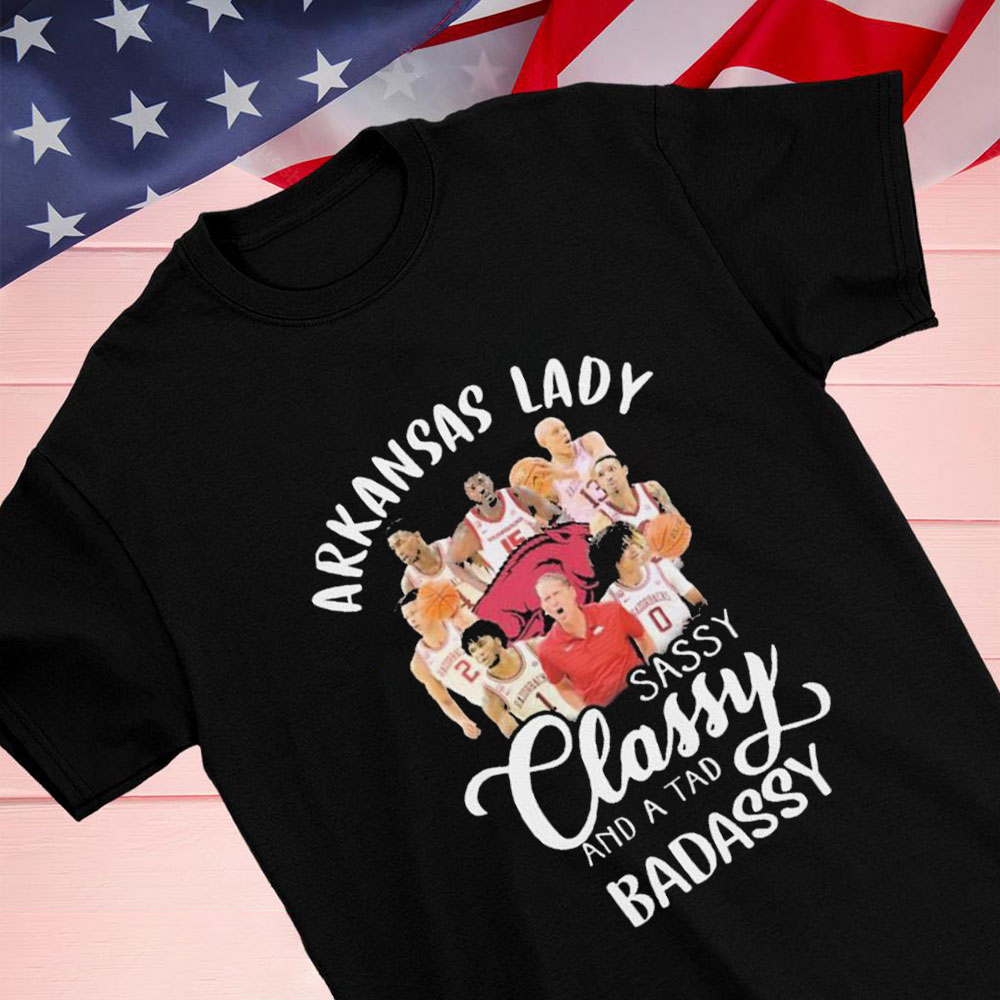 Arkansas Lady Team Sassy Classy And A Tad Shirt Longsleeve T-shirt