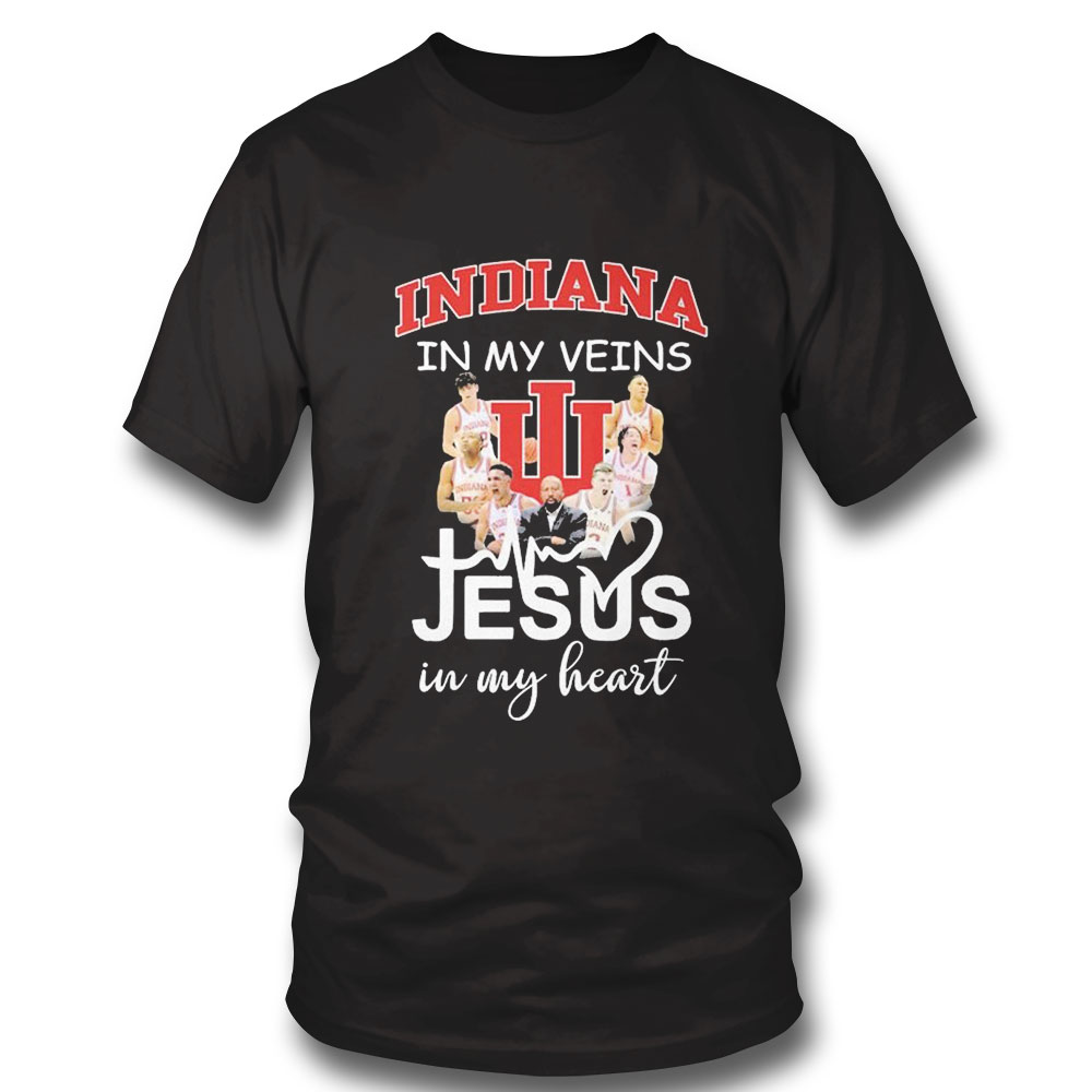 Indiana Basketball In My Veins Jesus In My Heart Shirt