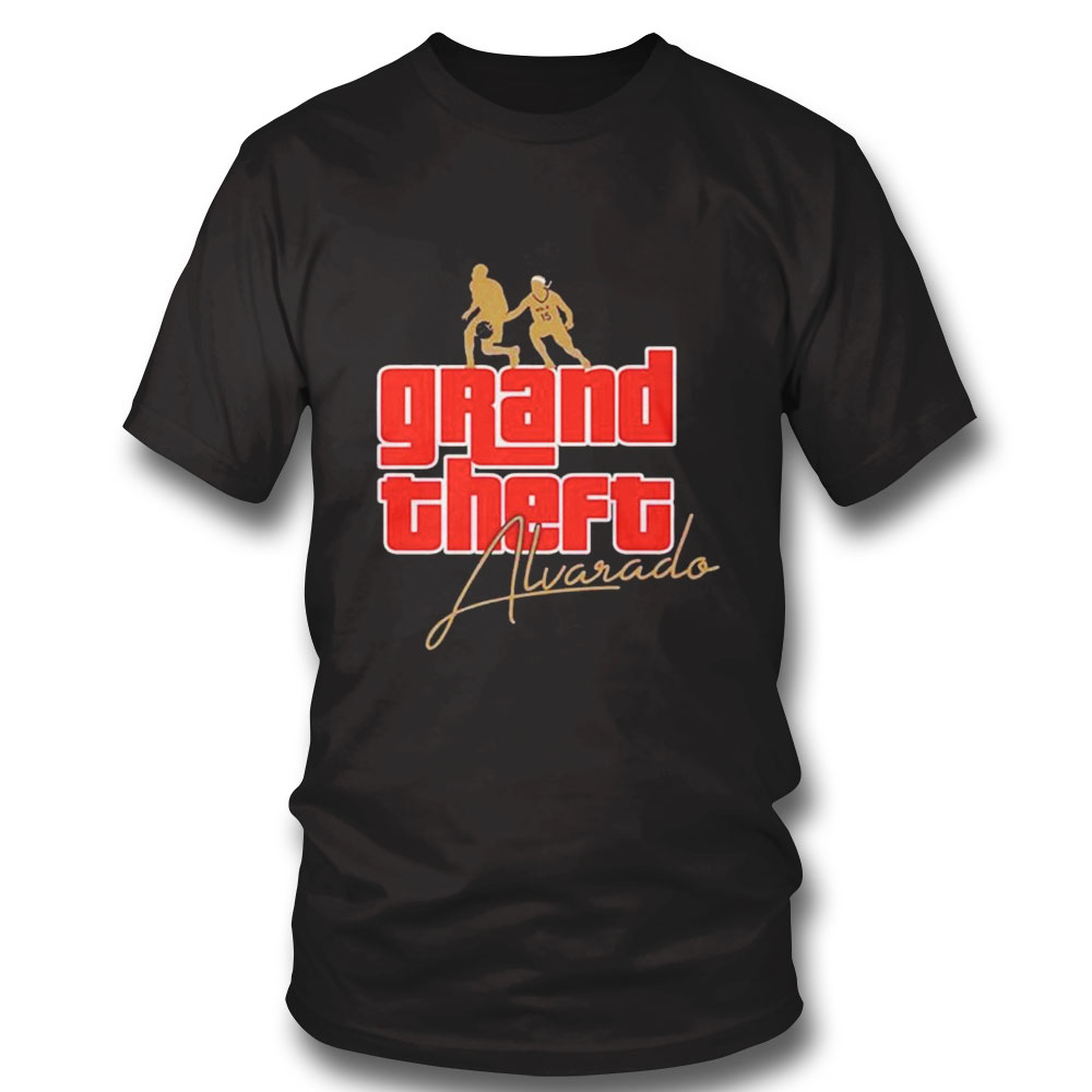 Jose Alvarado Grand Theft Alvarado Shirt