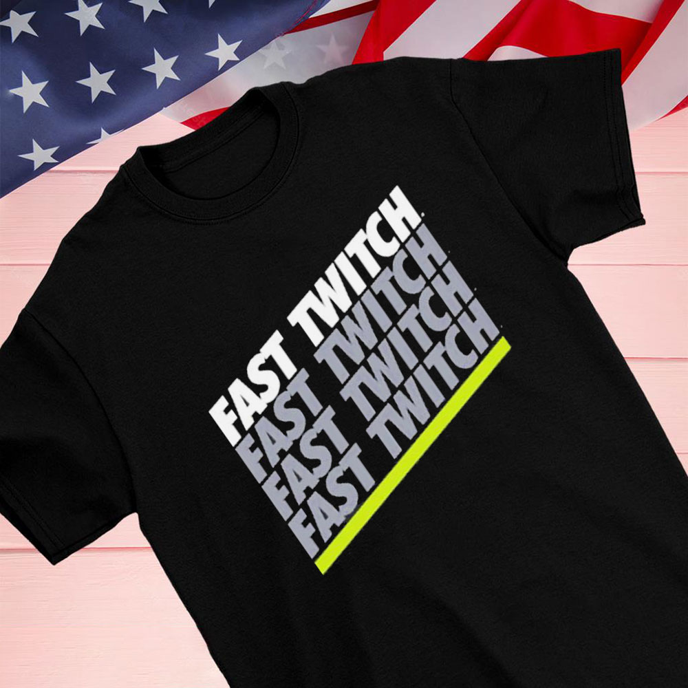 Official Fast Twitch Shirt Hoodie