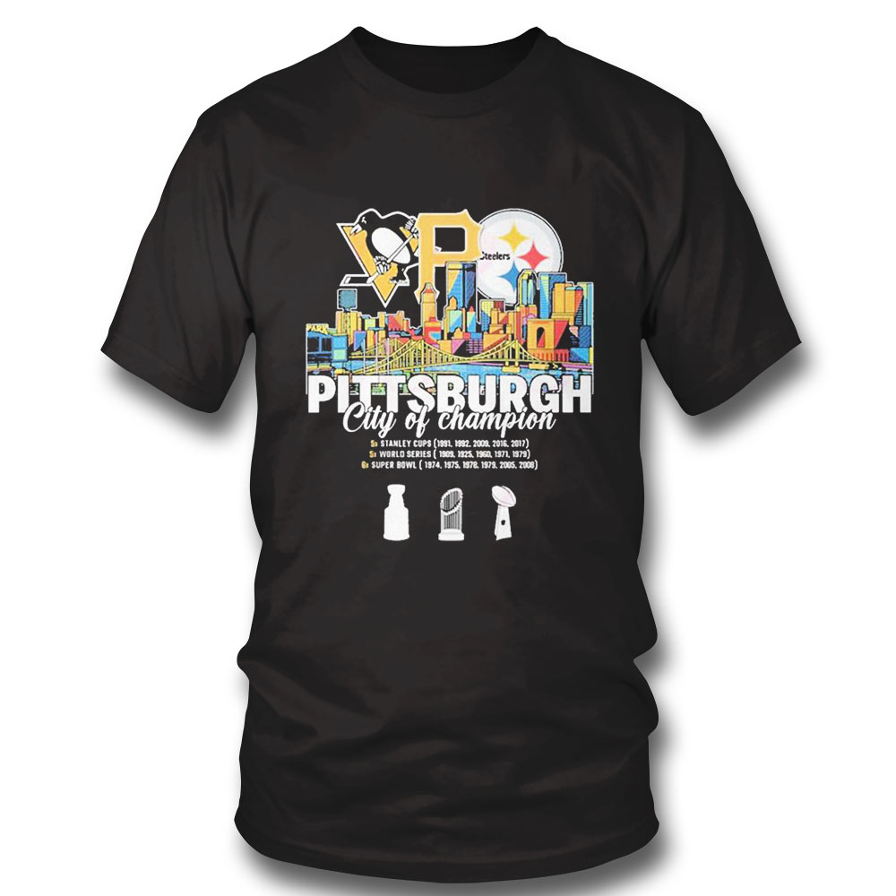 Pittsburgh Skyline Sport Teams City Of Champions Shirt