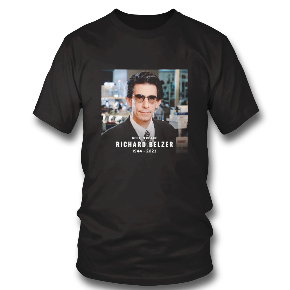 Rest In Peace Richard Belzer 1944 2023 Shirt