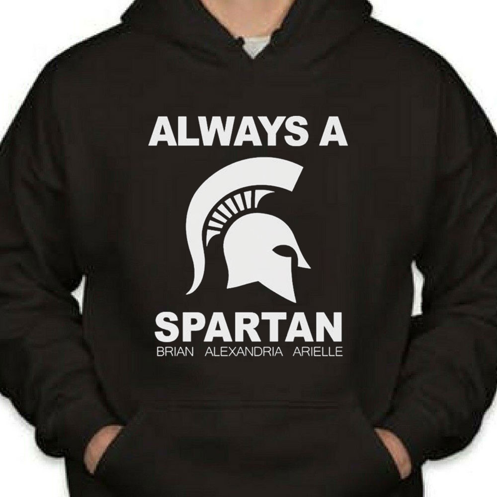 Always A Spartan Brian Alexandria Arielle Shirt Longsleeve T-shirt