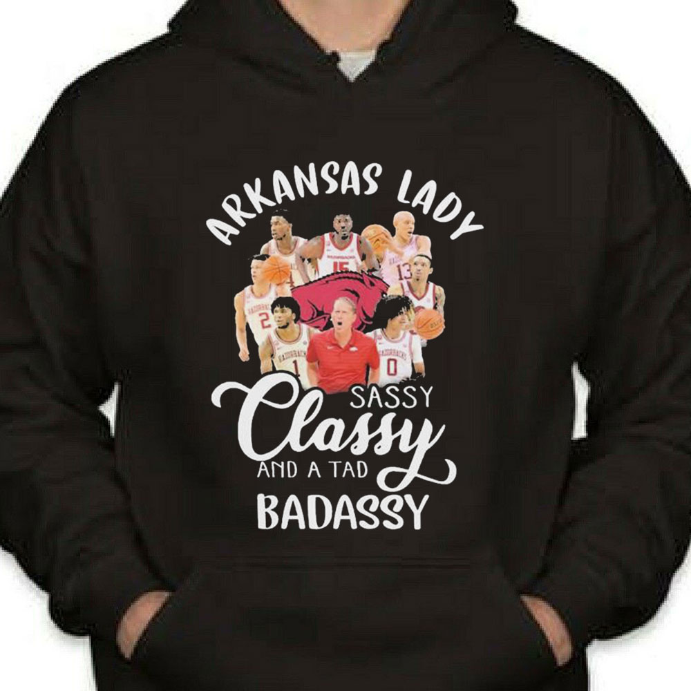 Arkansas Lady Team Sassy Classy And A Tad Shirt Longsleeve T-shirt