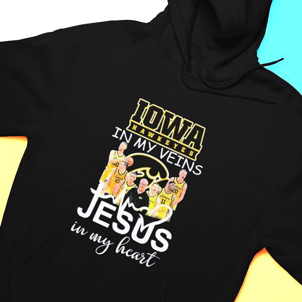 Iowa Mens Basketball In My Veins Jesus In My Heart Shirt