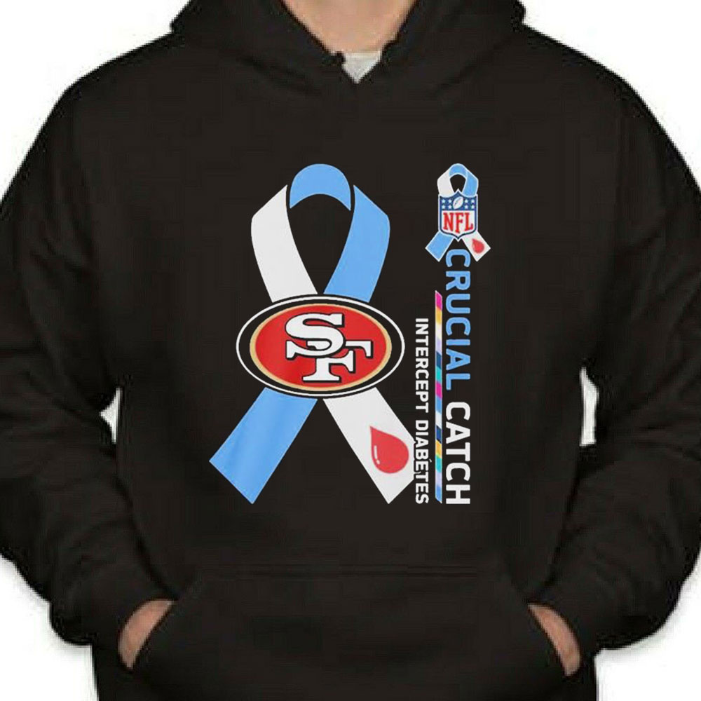 Nfl San Francisco 49ers Crucial Catch Intercept Diabetes Shirt Longsleeve T-shirt