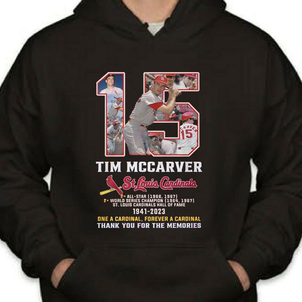 Tim Mccarver St Louis Cardinals One A Cardinal Forever A Cardinal Thank You For The Memories Shirt
