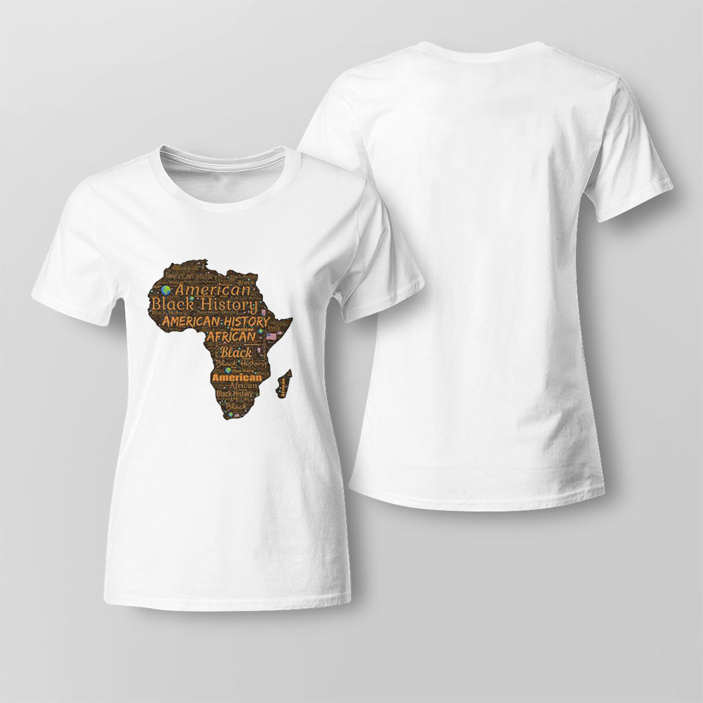 Black History Is American History Wordart Premium Fit Ladies Shirt