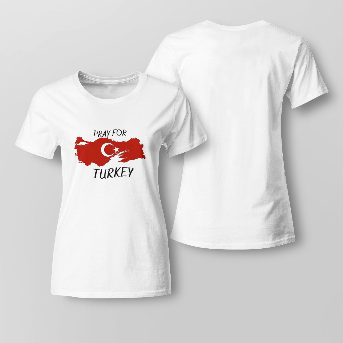 Pray For Turkey Donation For Turkey Shirt Ladies Tee