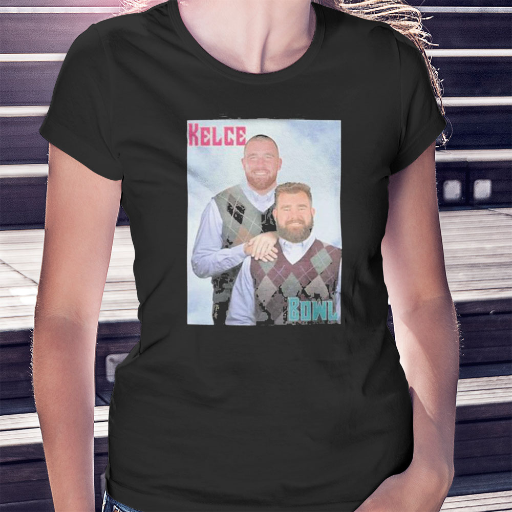 Kelce Bowl Super Bowl Lvii Travis Kelce Vs Jason Kelce Shirt Ladies T-shirt