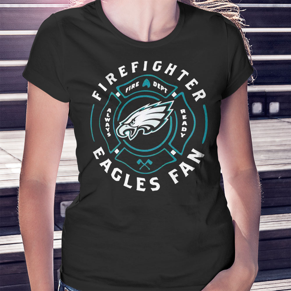 Official philadelphia eagles firefighter eagles fan T-shirts, hoodie, tank  top, sweater and long sleeve t-shirt