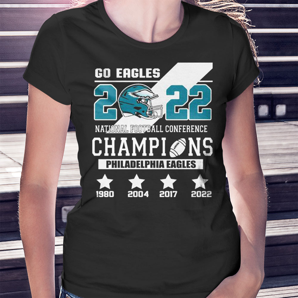 Philadelphia Eagles go Eagles 2022 National football conference champions  shirt